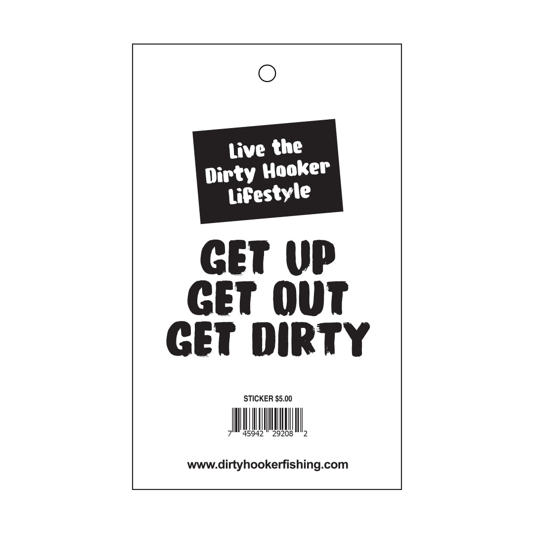 Dirty Hooker Get Dirty Sticker