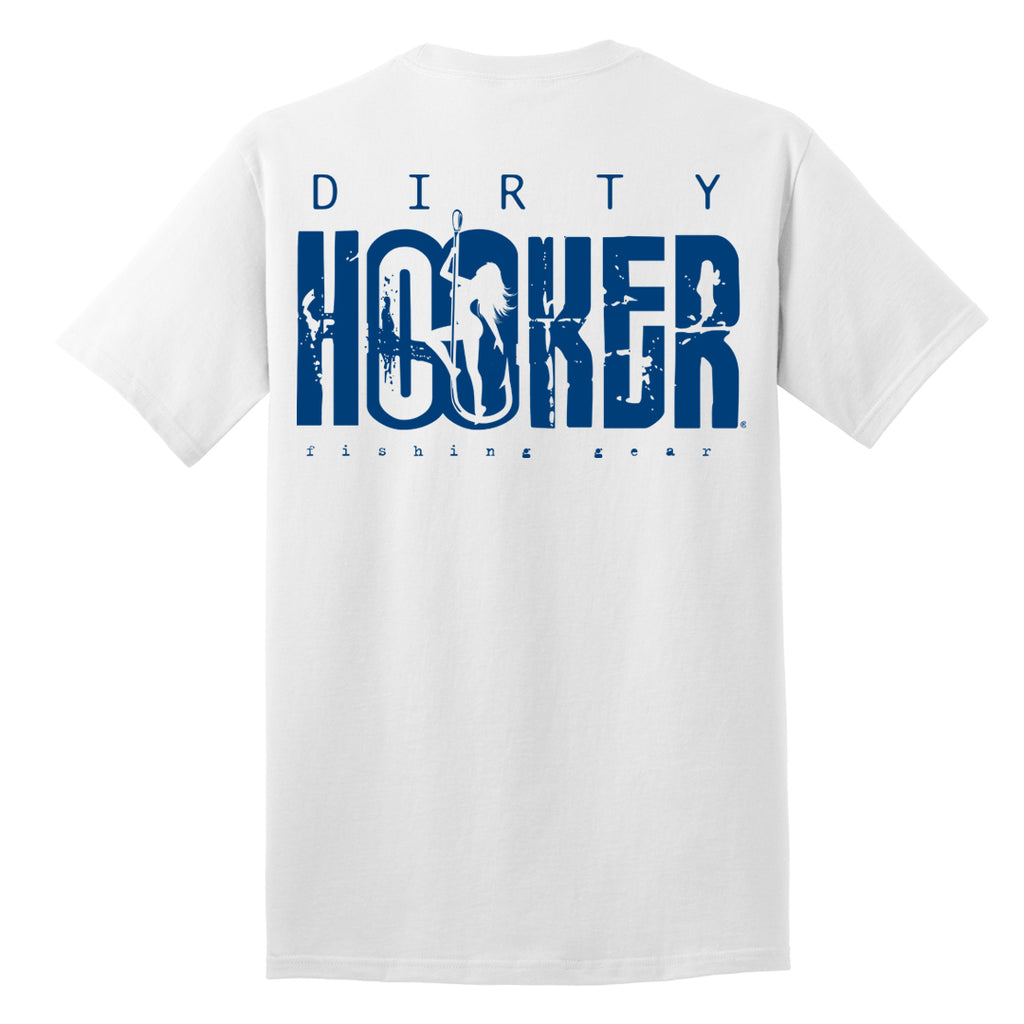 Dirty Hooker Classic Navy Blue on White T-Shirt