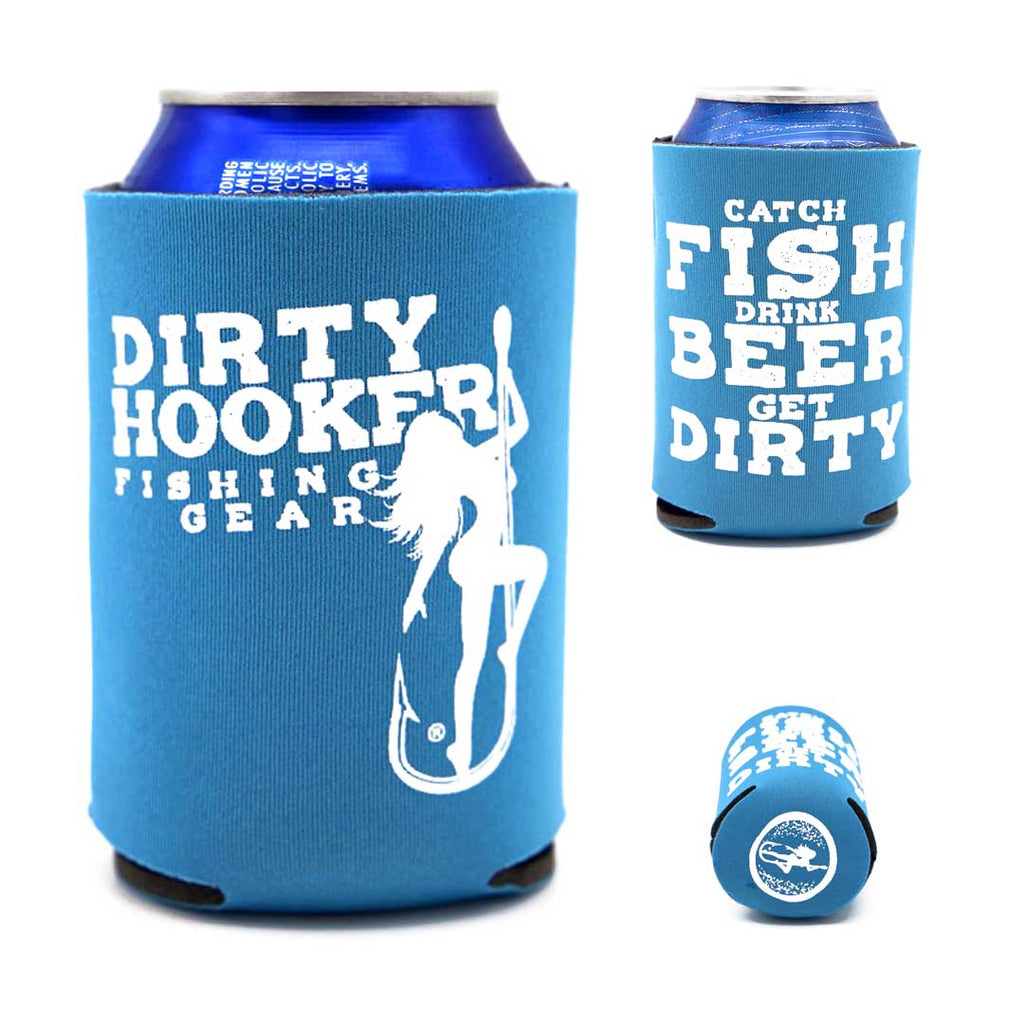 Dirty Hooker Catch Drink Dirty Koozie – Dirty Hooker Fishing Gear