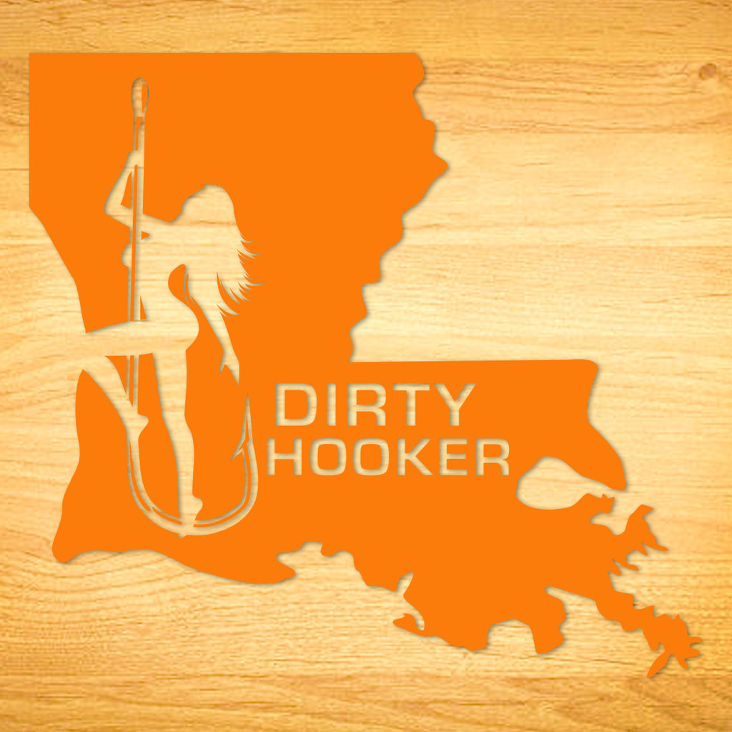 Dirty Hooker Louisiana Decal