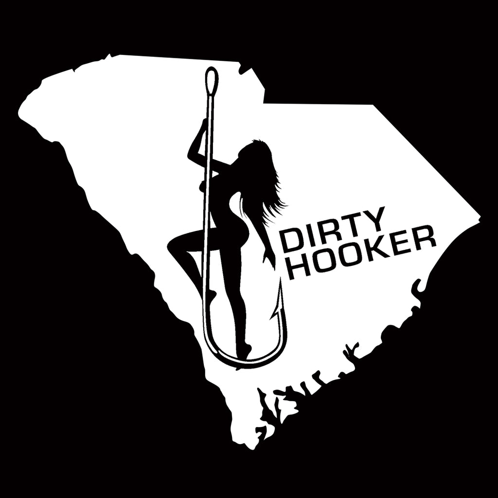 Dirty Hooker South Carolina Decal