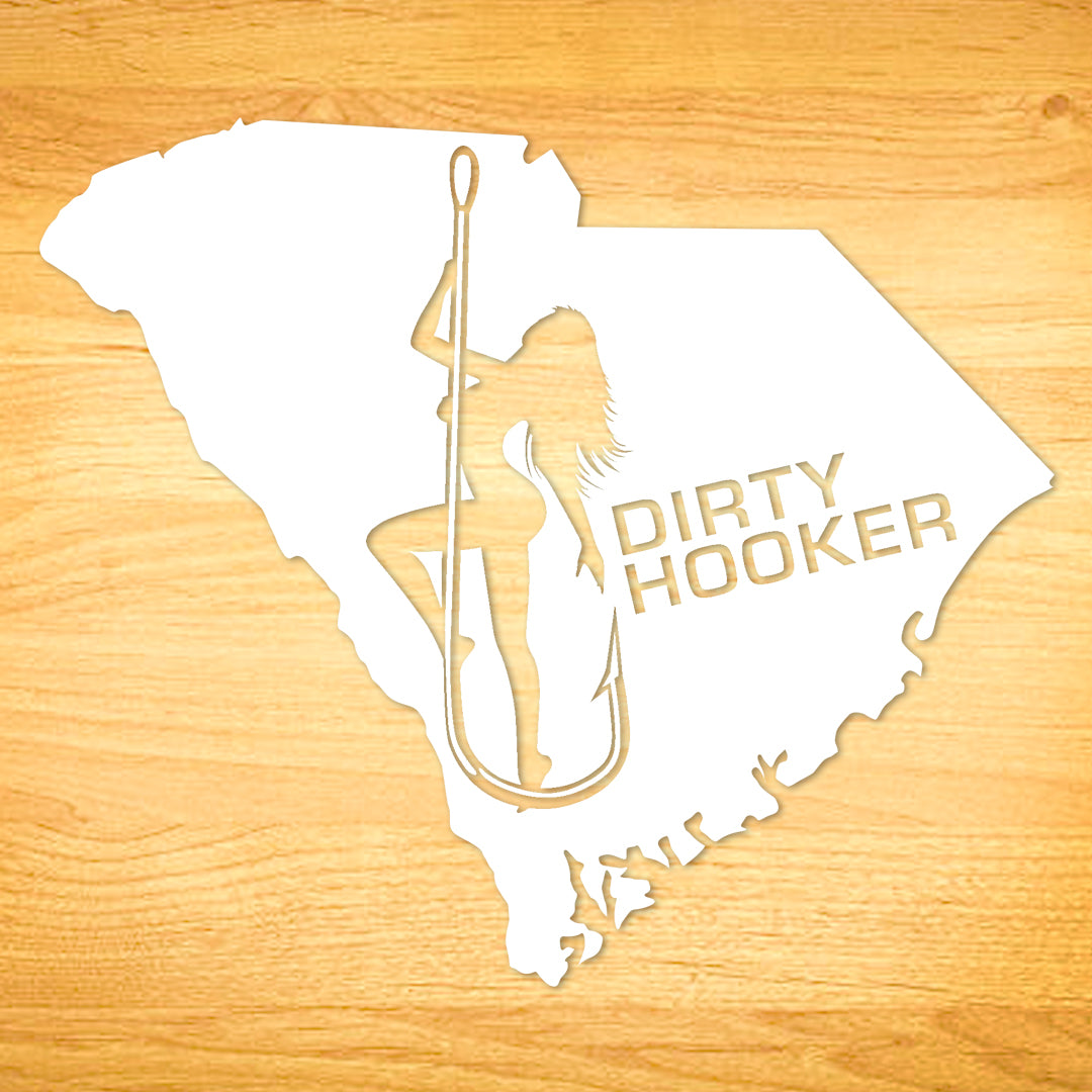 Dirty Hooker South Carolina Decal