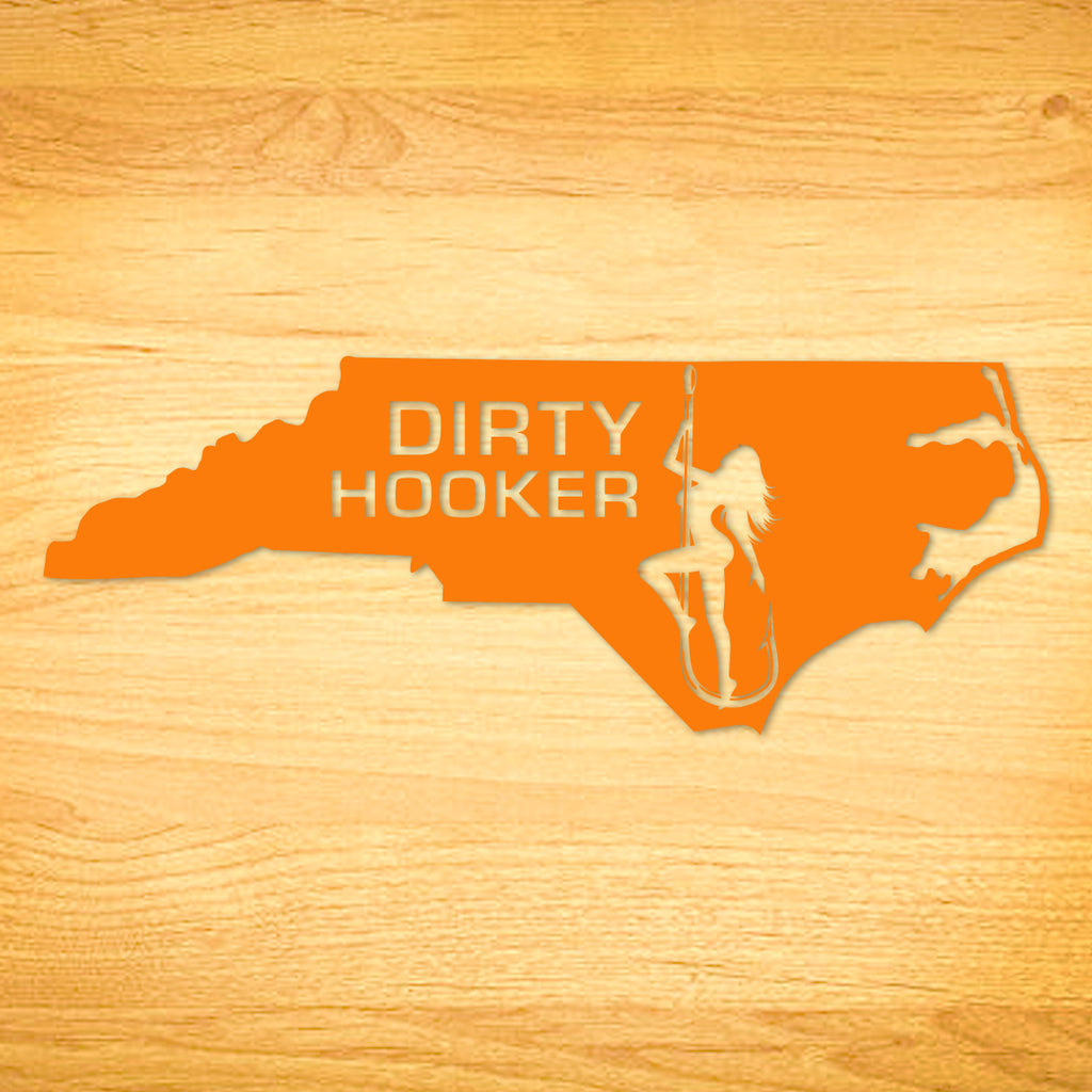 Dirty Hooker North Carolina Decal