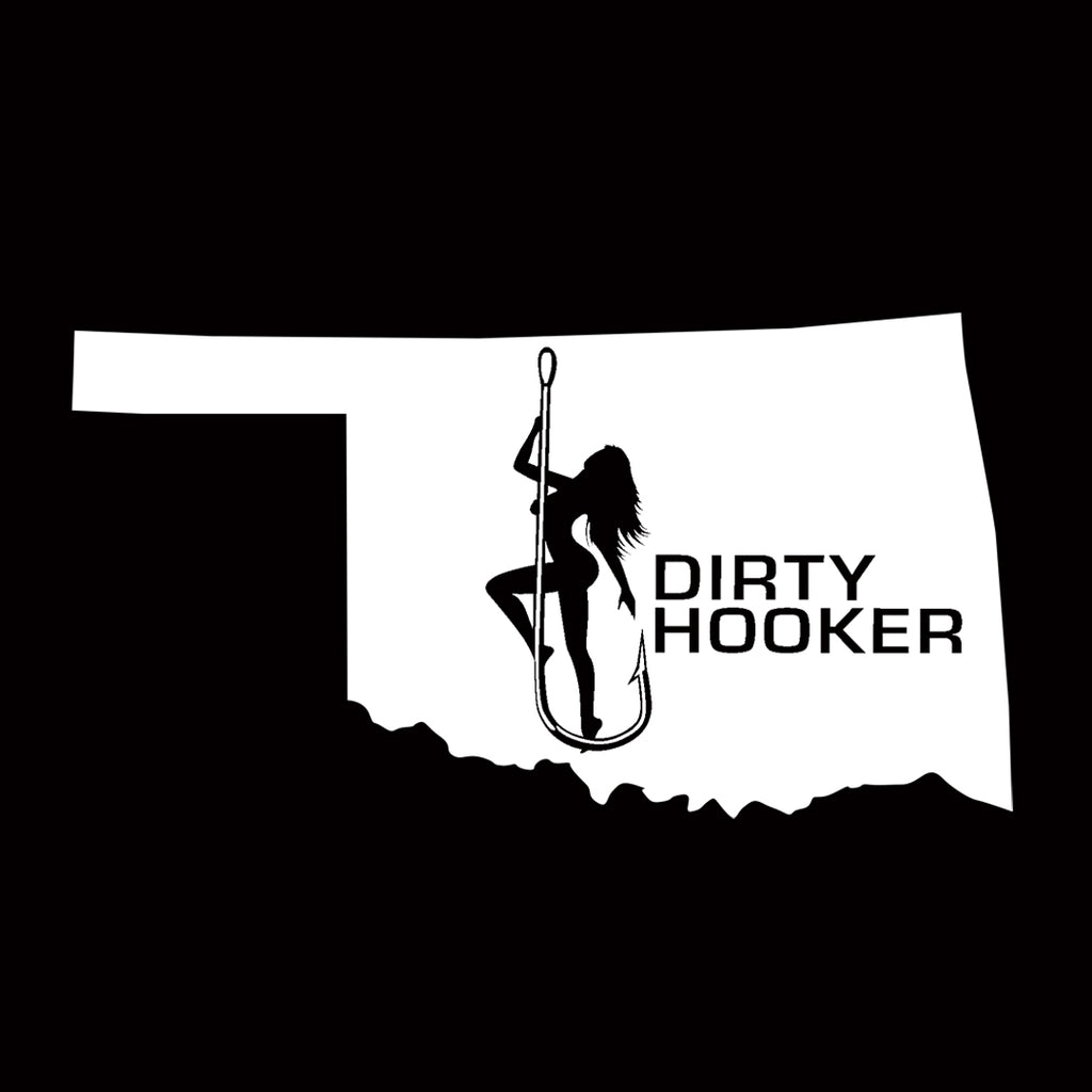 Dirty Hooker Oklahoma Decal