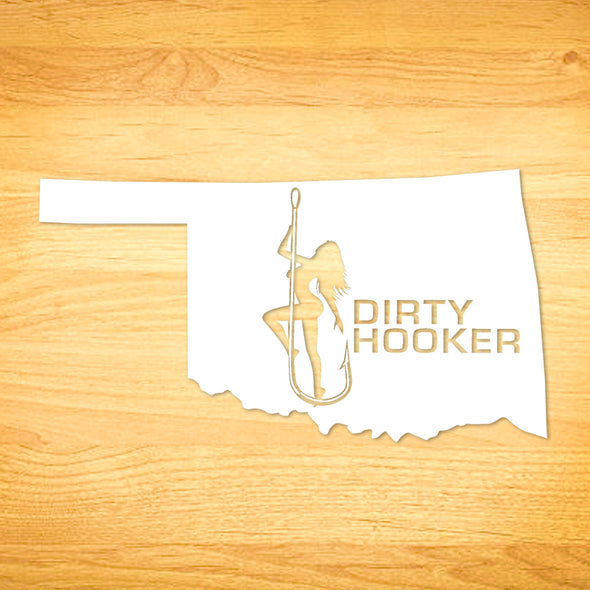 Dirty Hooker Oklahoma Decal